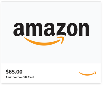 $65.00 Amazon.com eGift Card - Free with Qualifying $2500+ Purchase